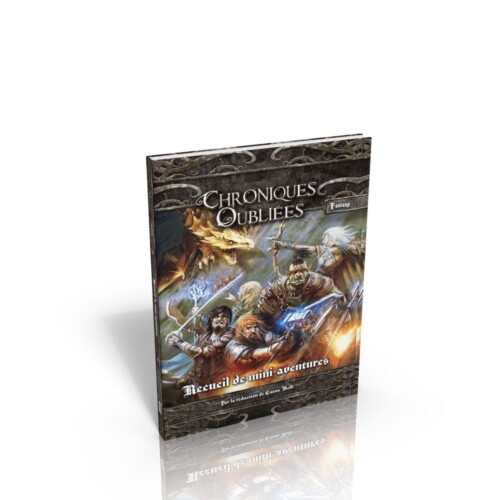 Chroniques Oubliées : Recueil d'Aventures
