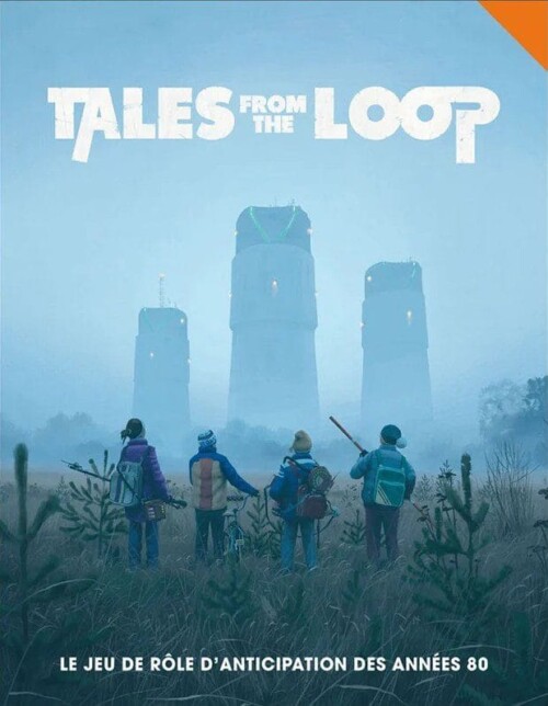 TALES FROM THE LOOP – Livre de base