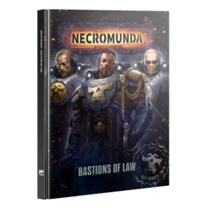60040599047_NecromundaBastionsofLawBook01
